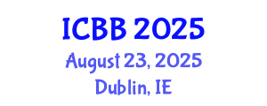International Conference on Bioinformatics and Biomedicine (ICBB) August 23, 2025 - Dublin, Ireland