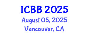 International Conference on Bioinformatics and Biomedicine (ICBB) August 05, 2025 - Vancouver, Canada