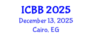 International Conference on Bioinformatics and Biomedicine (ICBB) December 13, 2025 - Cairo, Egypt