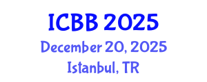 International Conference on Bioinformatics and Biomedicine (ICBB) December 20, 2025 - Istanbul, Turkey