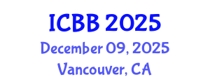 International Conference on Bioinformatics and Biomedicine (ICBB) December 09, 2025 - Vancouver, Canada