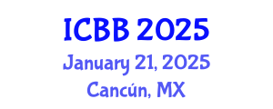 International Conference on Bioinformatics and Biomedicine (ICBB) January 21, 2025 - Cancún, Mexico
