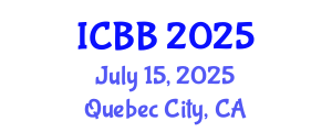 International Conference on Bioinformatics and Biomedicine (ICBB) July 15, 2025 - Quebec City, Canada
