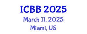 International Conference on Bioinformatics and Biomedicine (ICBB) March 11, 2025 - Miami, United States