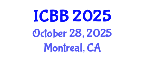 International Conference on Bioinformatics and Biomedicine (ICBB) October 28, 2025 - Montreal, Canada
