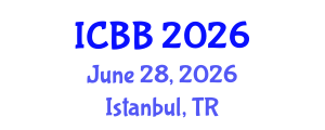 International Conference on Bioinformatics and Biomedicine (ICBB) June 28, 2026 - Istanbul, Turkey