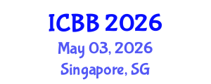 International Conference on Bioinformatics and Biomedicine (ICBB) May 03, 2026 - Singapore, Singapore