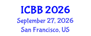 International Conference on Bioinformatics and Biomedicine (ICBB) September 27, 2026 - San Francisco, United States