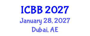 International Conference on Bioinformatics and Biomedicine (ICBB) January 28, 2027 - Dubai, United Arab Emirates International Conference on Bioinformatics and Biomedicine (ICBB) January 28, 2027 - Dubai, United Arab Emirates