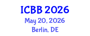 International Conference on Bioinformatics and Biotechnology (ICBB) May 20, 2026 - Berlin, Germany