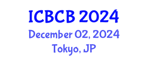 International Conference on Bioinformatics and Computational Biology (ICBCB) December 02, 2024 - Tokyo, Japan
