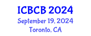 International Conference on Bioinformatics and Computational Biology (ICBCB) September 19, 2024 - Toronto, Canada