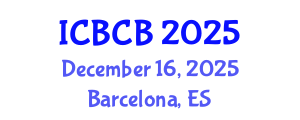 International Conference on Bioinformatics and Computational Biology (ICBCB) December 16, 2025 - Barcelona, Spain