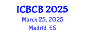 International Conference on Bioinformatics and Computational Biology (ICBCB) March 25, 2025 - Madrid, Spain