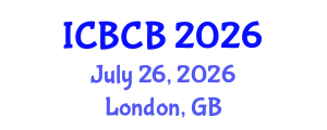 International Conference on Bioinformatics and Computational Biology (ICBCB) July 26, 2026 - London, United Kingdom