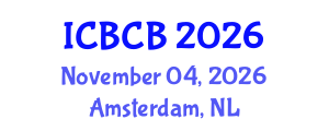 International Conference on Bioinformatics and Computational Biology (ICBCB) November 04, 2026 - Amsterdam, Netherlands