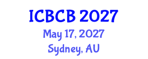 International Conference on Bioinformatics and Computational Biology (ICBCB) May 17, 2027 - Sydney, Australia International Conference on Bioinformatics and Computational Biology (ICBCB) May 17, 2027 - Sydney, Australia