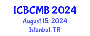 International Conference on Bioinformatics and Computational Molecular Biology (ICBCMB) August 15, 2024 - Istanbul, Turkey