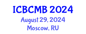 International Conference on Bioinformatics and Computational Molecular Biology (ICBCMB) August 29, 2024 - Moscow, Russia