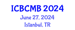 International Conference on Bioinformatics and Computational Molecular Biology (ICBCMB) June 27, 2024 - Istanbul, Turkey