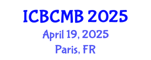 International Conference on Bioinformatics and Computational Molecular Biology (ICBCMB) April 19, 2025 - Paris, France