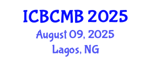 International Conference on Bioinformatics and Computational Molecular Biology (ICBCMB) August 09, 2025 - Lagos, Nigeria