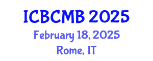 International Conference on Bioinformatics and Computational Molecular Biology (ICBCMB) February 18, 2025 - Rome, Italy