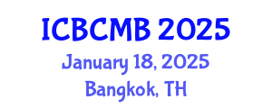 International Conference on Bioinformatics and Computational Molecular Biology (ICBCMB) January 18, 2025 - Bangkok, Thailand