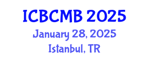 International Conference on Bioinformatics and Computational Molecular Biology (ICBCMB) January 28, 2025 - Istanbul, Turkey