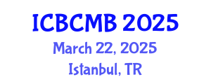 International Conference on Bioinformatics and Computational Molecular Biology (ICBCMB) March 22, 2025 - Istanbul, Turkey