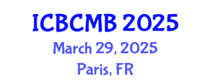 International Conference on Bioinformatics and Computational Molecular Biology (ICBCMB) March 29, 2025 - Paris, France