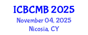 International Conference on Bioinformatics and Computational Molecular Biology (ICBCMB) November 04, 2025 - Nicosia, Cyprus