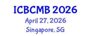 International Conference on Bioinformatics and Computational Molecular Biology (ICBCMB) April 27, 2026 - Singapore, Singapore International Conference on Bioinformatics and Computational Molecular Biology (ICBCMB) April 27, 2026 - Singapore, Singapore