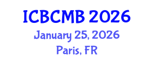 International Conference on Bioinformatics and Computational Molecular Biology (ICBCMB) January 25, 2026 - Paris, France