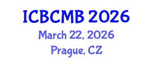 International Conference on Bioinformatics and Computational Molecular Biology (ICBCMB) March 22, 2026 - Prague, Czechia