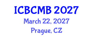 International Conference on Bioinformatics and Computational Molecular Biology (ICBCMB) March 22, 2027 - Prague, Czechia International Conference on Bioinformatics and Computational Molecular Biology (ICBCMB) March 22, 2027 - Prague, Czechia