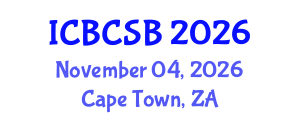 International Conference on Bioinformatics and Computational Systems Biology (ICBCSB) November 04, 2026 - Cape Town, South Africa