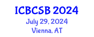 International Conference on Bioinformatics, Computational and Systems Biology (ICBCSB) July 29, 2024 - Vienna, Austria