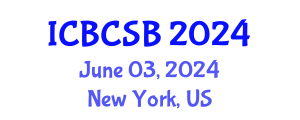 International Conference on Bioinformatics, Computational and Systems Biology (ICBCSB) June 03, 2024 - New York, United States