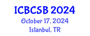 International Conference on Bioinformatics, Computational and Systems Biology (ICBCSB) October 17, 2024 - Istanbul, Turkey