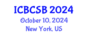 International Conference on Bioinformatics, Computational and Systems Biology (ICBCSB) October 10, 2024 - New York, United States