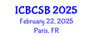 International Conference on Bioinformatics, Computational and Systems Biology (ICBCSB) February 22, 2025 - Paris, France