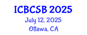 International Conference on Bioinformatics, Computational and Systems Biology (ICBCSB) July 12, 2025 - Ottawa, Canada