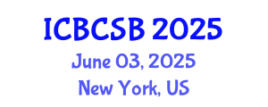 International Conference on Bioinformatics, Computational and Systems Biology (ICBCSB) June 03, 2025 - New York, United States