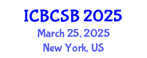 International Conference on Bioinformatics, Computational and Systems Biology (ICBCSB) March 25, 2025 - New York, United States