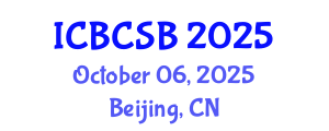 International Conference on Bioinformatics, Computational and Systems Biology (ICBCSB) October 06, 2025 - Beijing, China