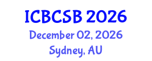 International Conference on Bioinformatics, Computational and Systems Biology (ICBCSB) December 02, 2026 - Sydney, Australia International Conference on Bioinformatics, Computational and Systems Biology (ICBCSB) December 02, 2026 - Sydney, Australia