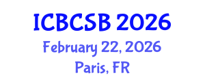 International Conference on Bioinformatics, Computational and Systems Biology (ICBCSB) February 22, 2026 - Paris, France