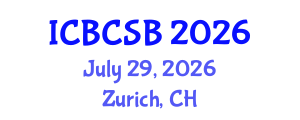 International Conference on Bioinformatics, Computational and Systems Biology (ICBCSB) July 29, 2026 - Zurich, Switzerland