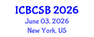 International Conference on Bioinformatics, Computational and Systems Biology (ICBCSB) June 03, 2026 - New York, United States